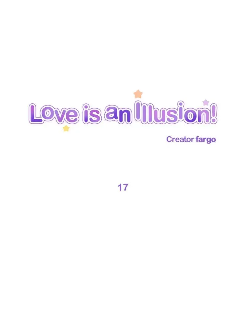 Love Is An Illusion Chapter 17 page 1