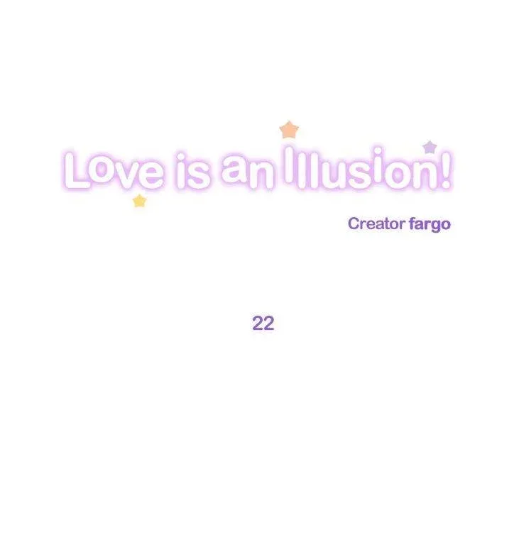 Love Is An Illusion Chapter 22 page 2