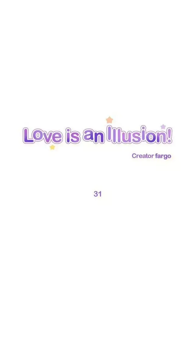 Love Is An Illusion Chapter 31 page 1