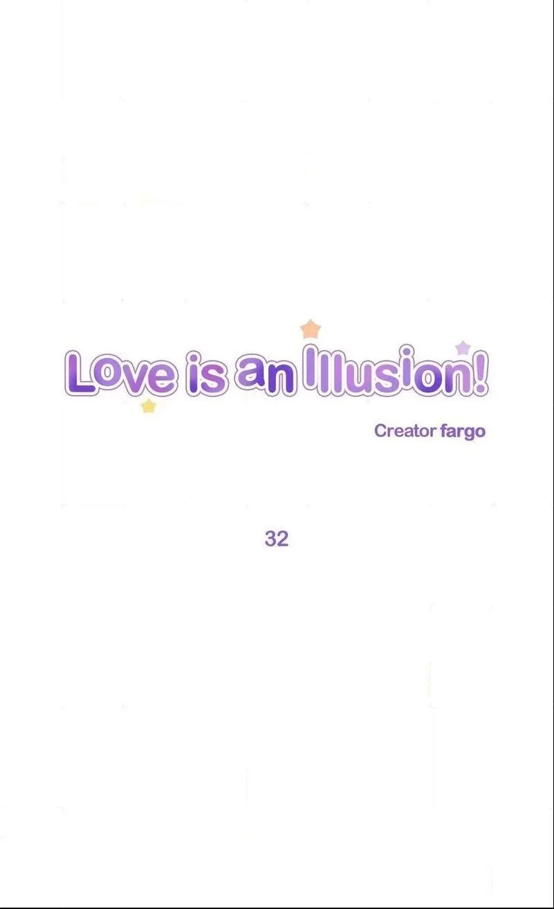 Love Is An Illusion Chapter 32 page 1