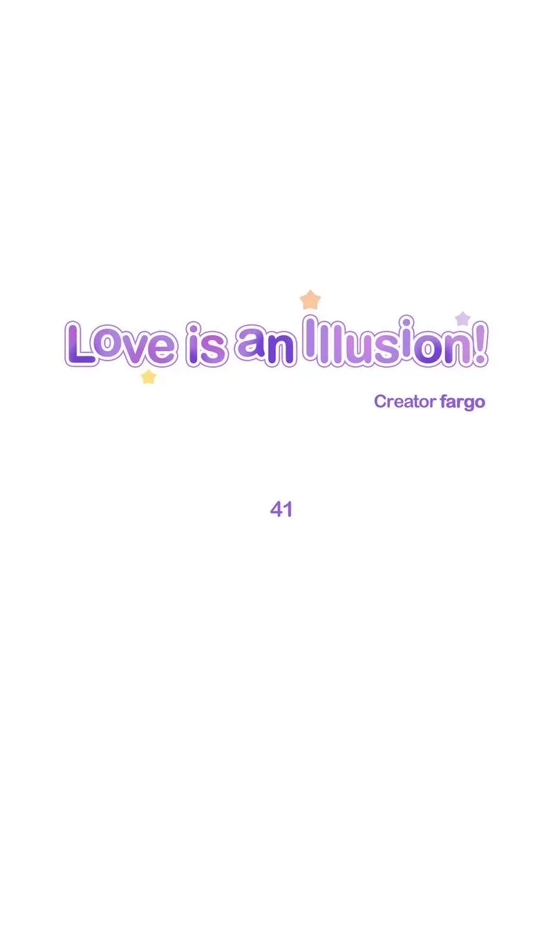 Love Is An Illusion Chapter 41 page 1