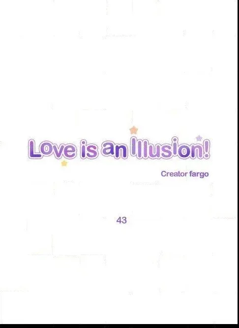 Love Is An Illusion Chapter 43 page 2