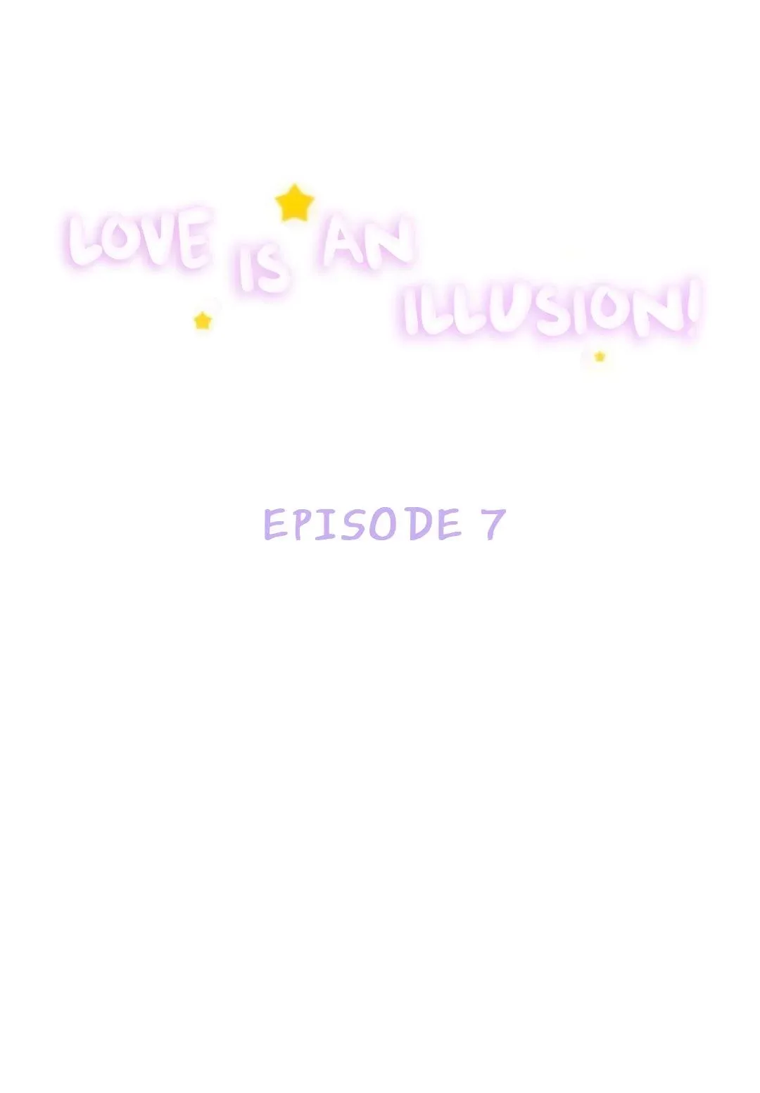 Love Is An Illusion Chapter 7 page 1