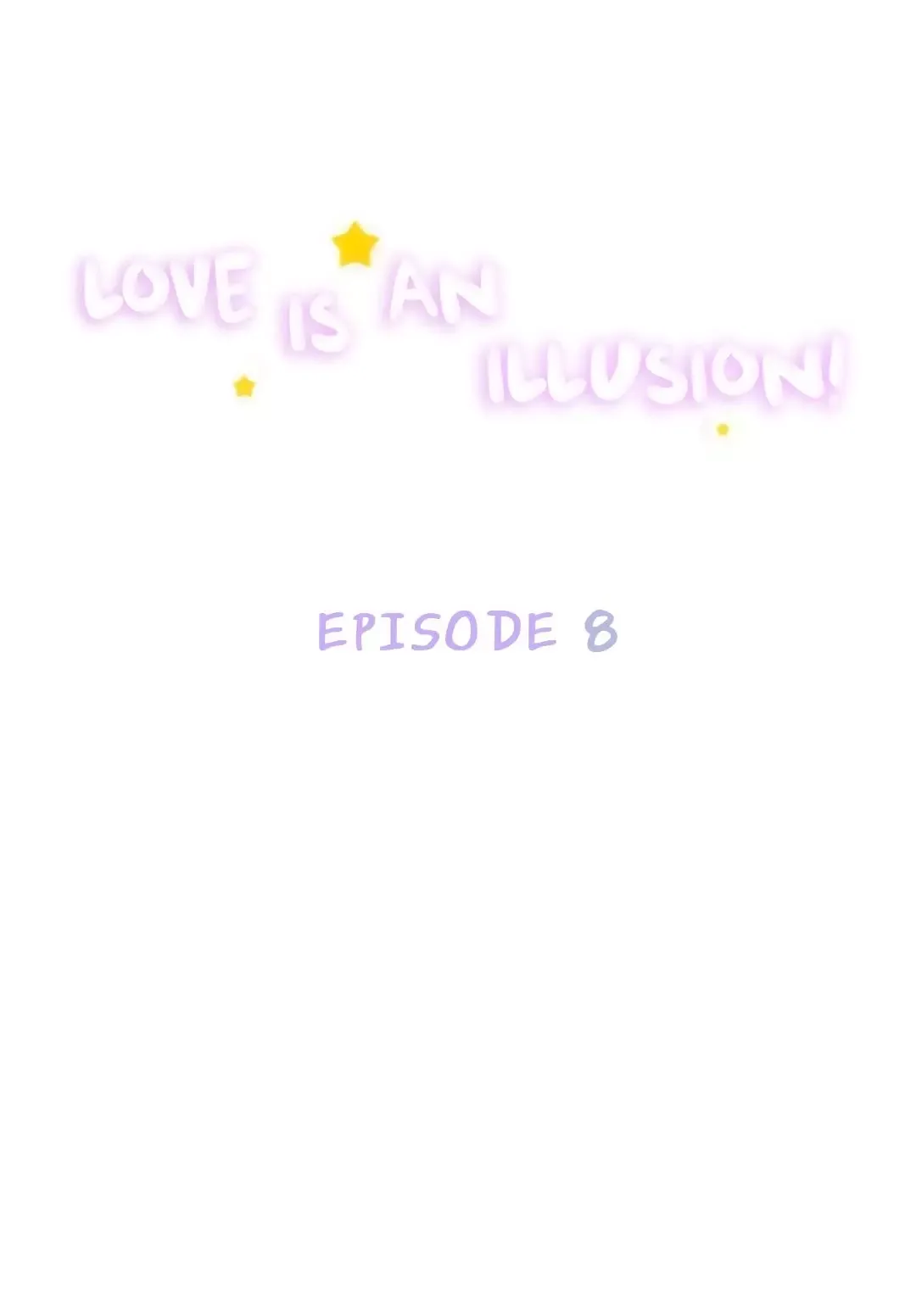 Love Is An Illusion Chapter 8 page 1