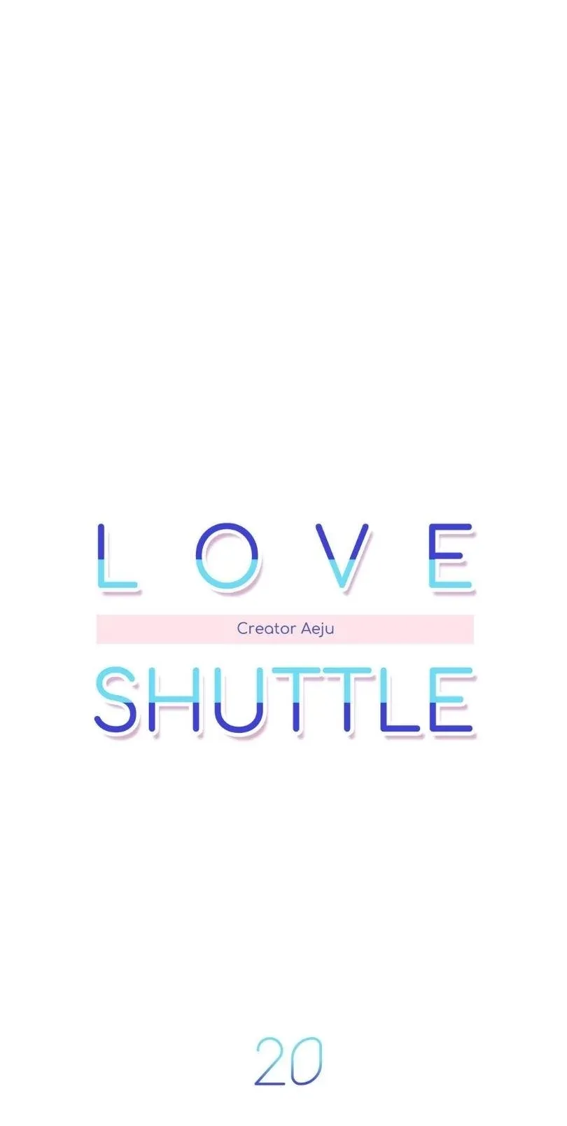 Love Shuttle Chapter 20 page 2