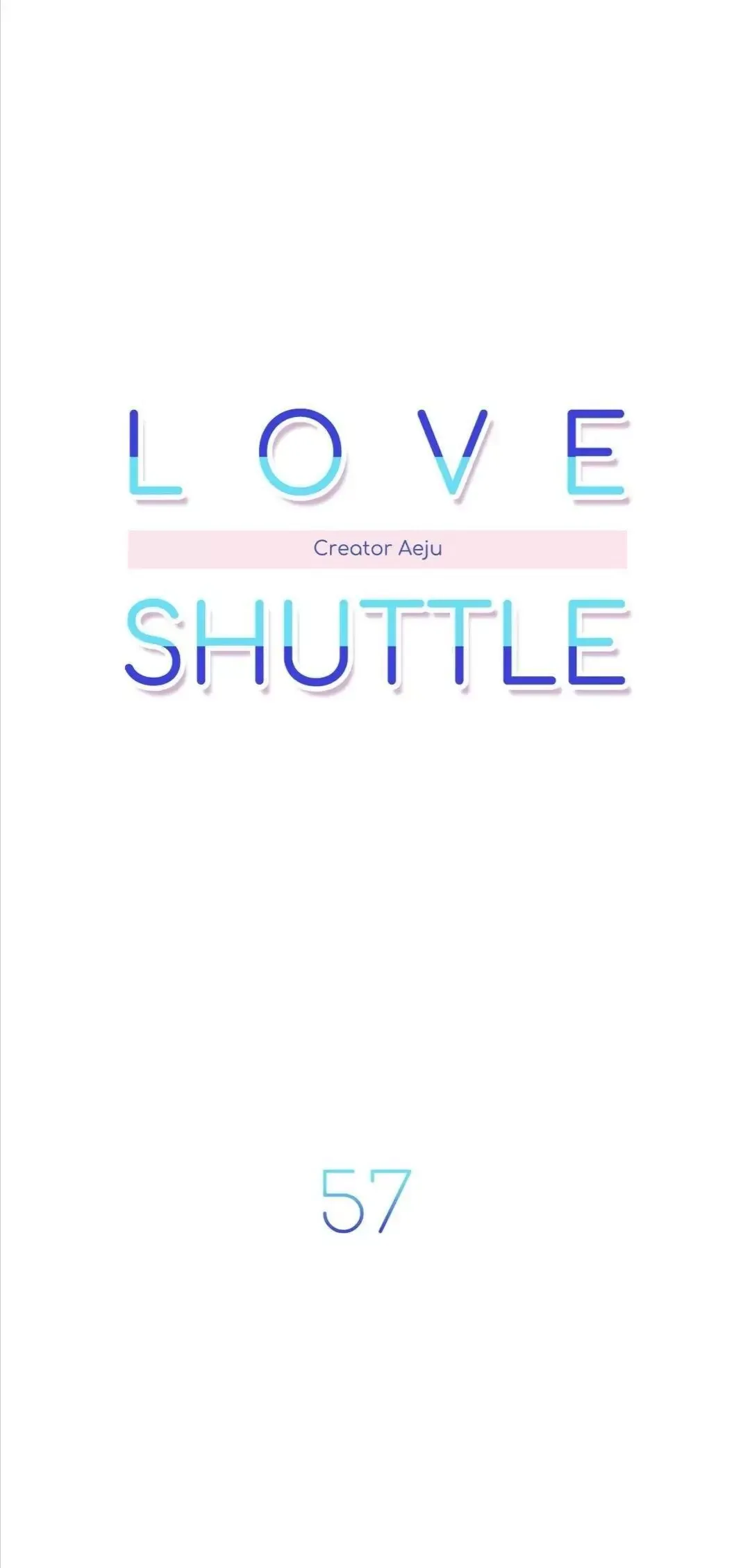 Love Shuttle Chapter 57 page 8