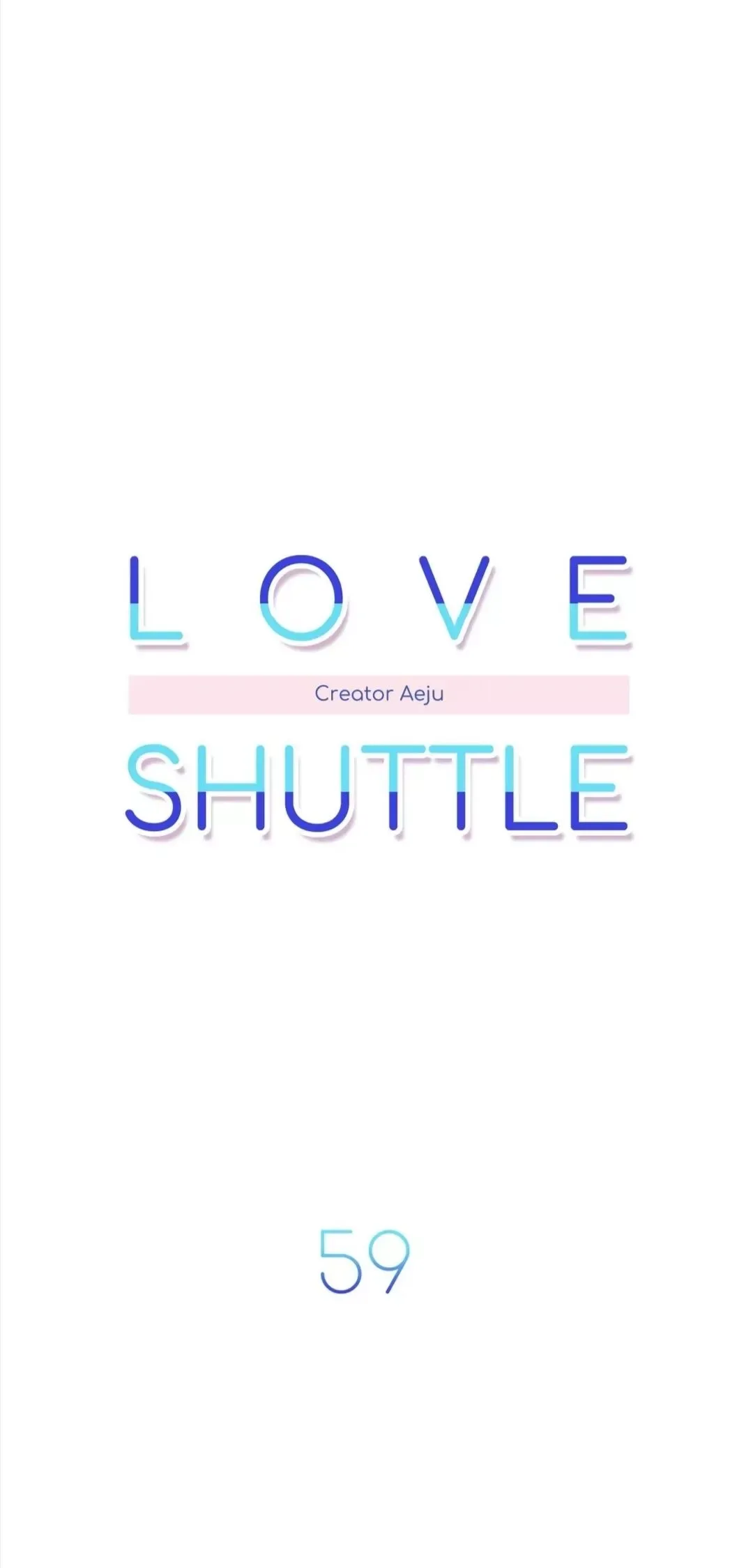 Love Shuttle Chapter 59 page 3