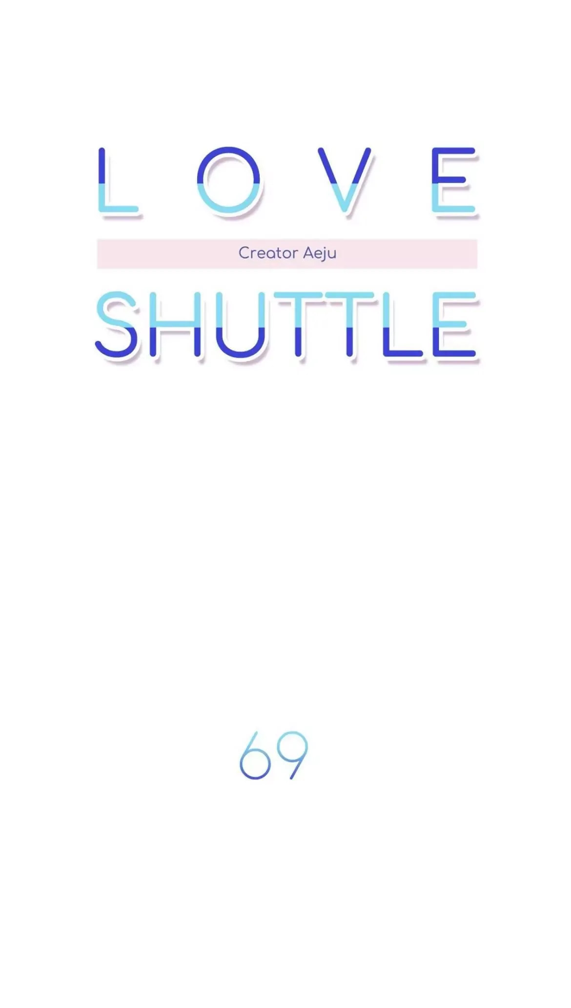 Love Shuttle Chapter 69 page 6