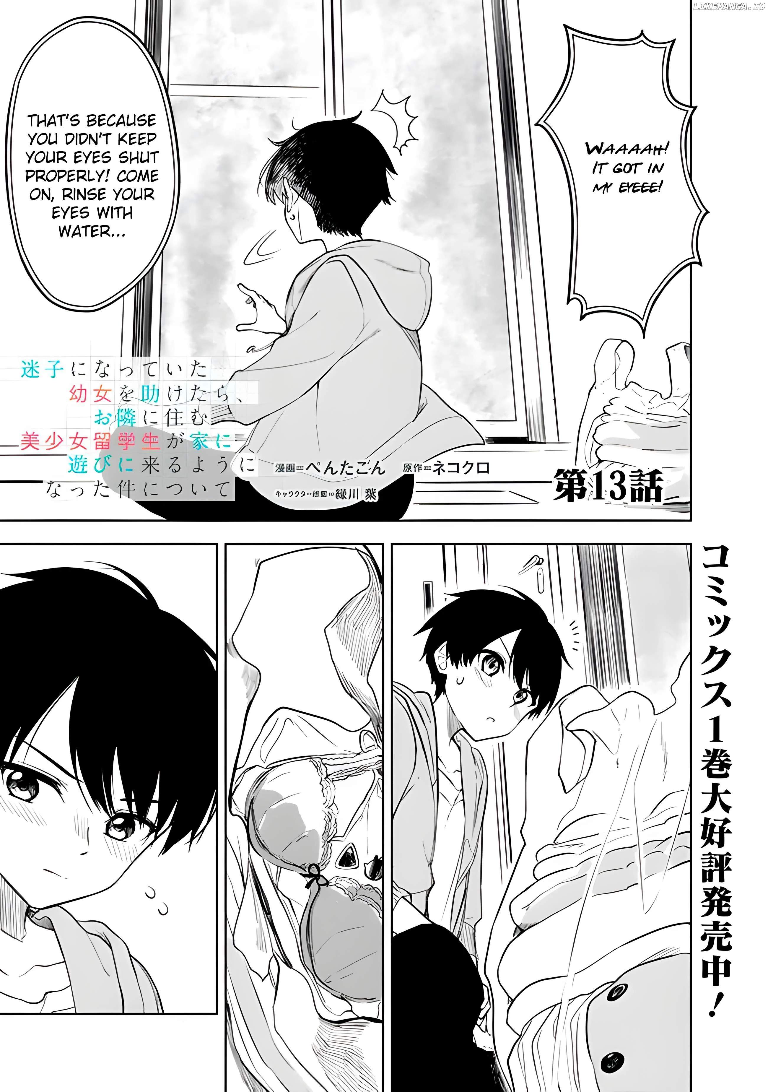Maigo ni Natteita Youjo wo Tasuketara, Otonari ni Sumu Bishoujo Ryuugakusei ga Ie ni Asobi ni Kuru you ni Natta Ken ni Tsuite Chapter 13 page 1