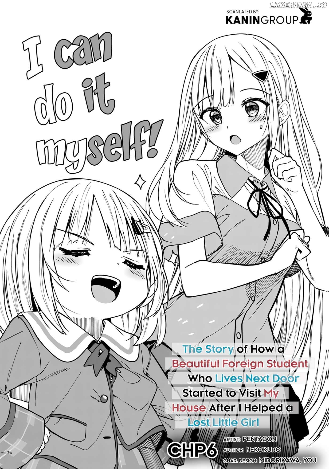 Maigo ni Natteita Youjo wo Tasuketara, Otonari ni Sumu Bishoujo Ryuugakusei ga Ie ni Asobi ni Kuru you ni Natta Ken ni Tsuite Chapter 6 page 3