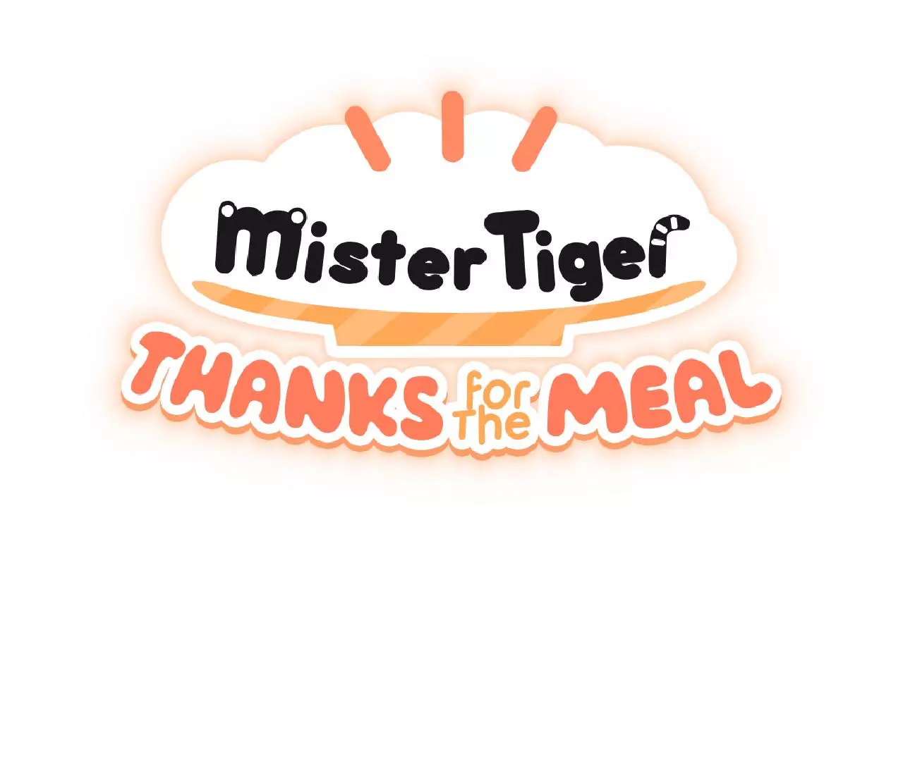 Mr. Tiger, Thank you for the meal Chapter 2 page 7
