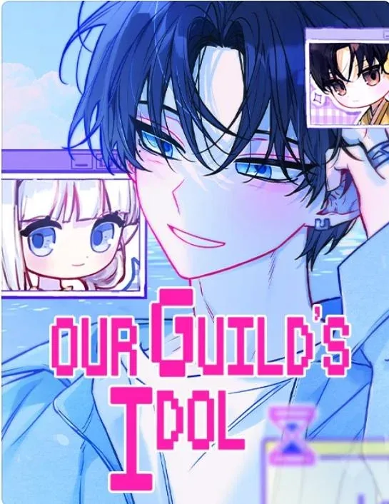 Our Guild's Idol