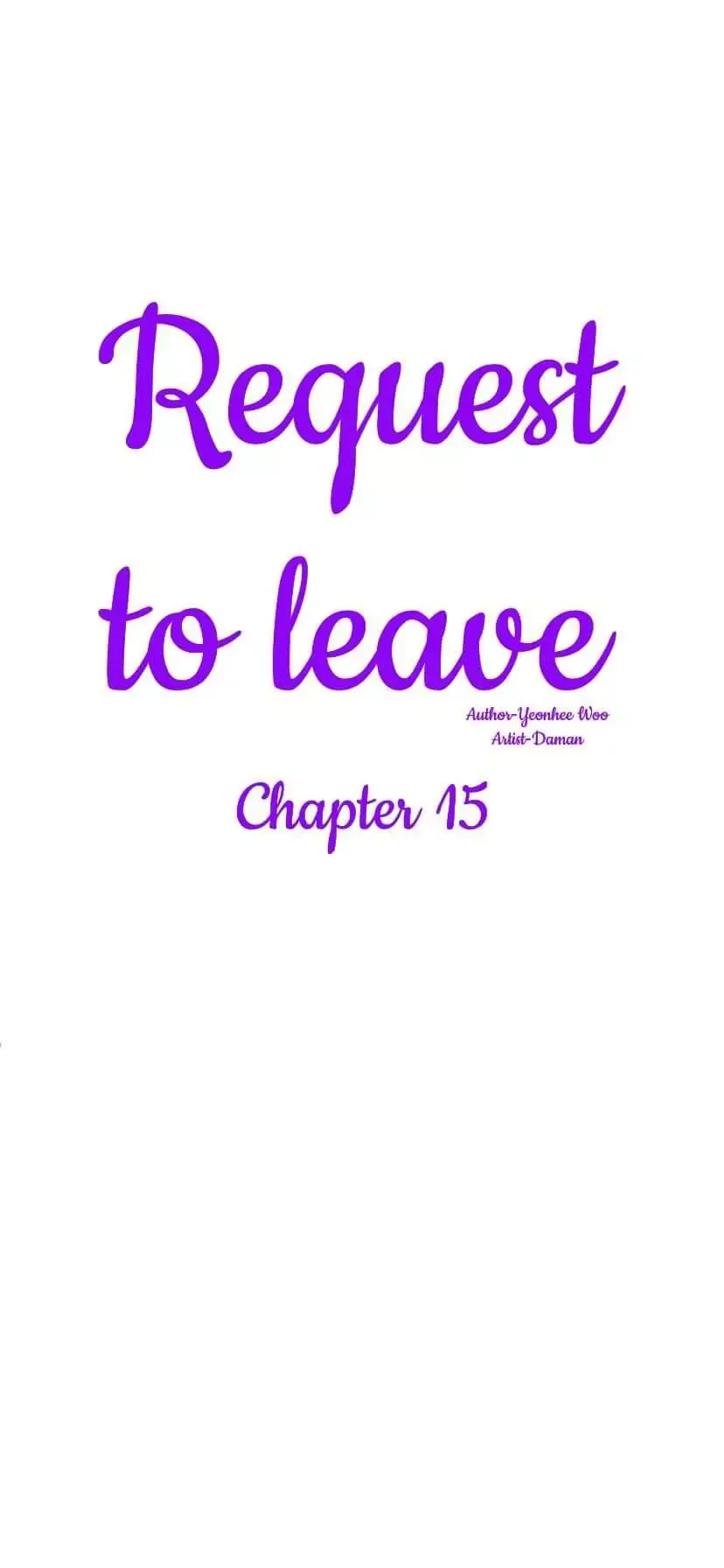 Request to leave Chapter 15 page 3