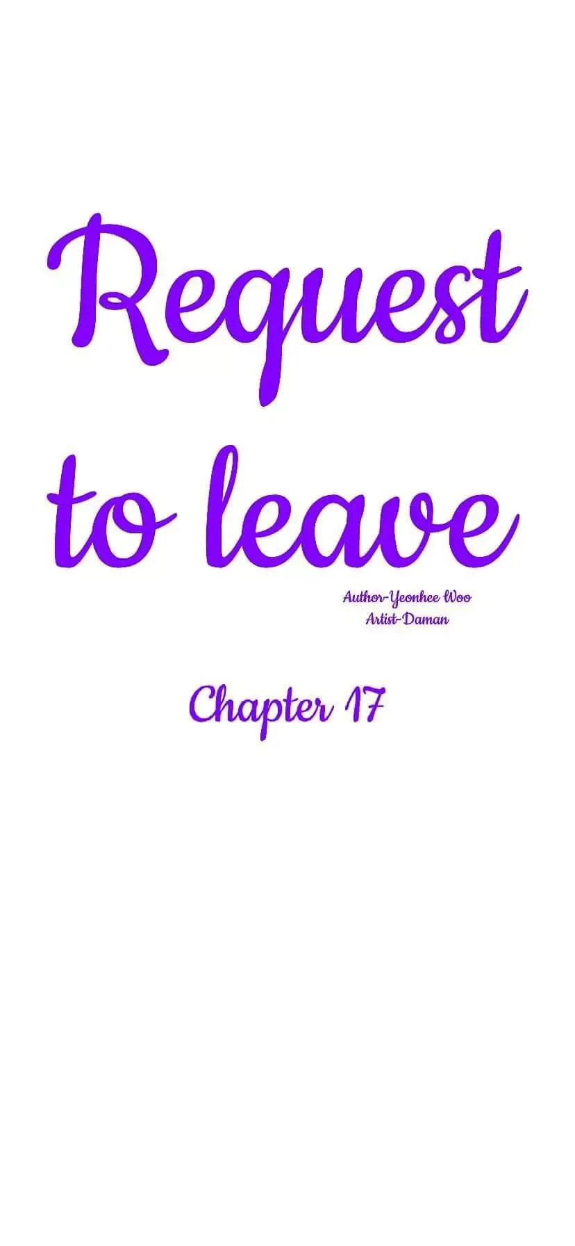 Request to leave Chapter 17 page 6