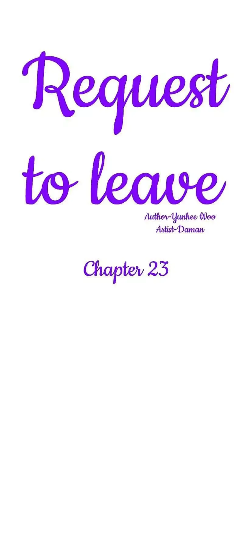 Request to leave Chapter 23 page 3