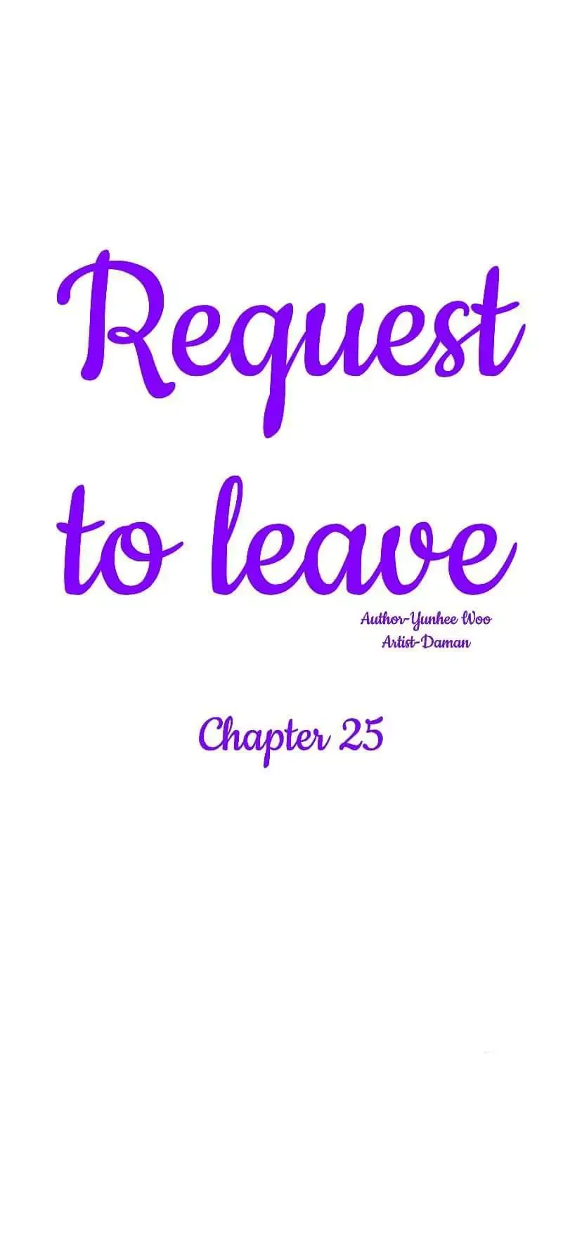 Request to leave Chapter 25 page 2