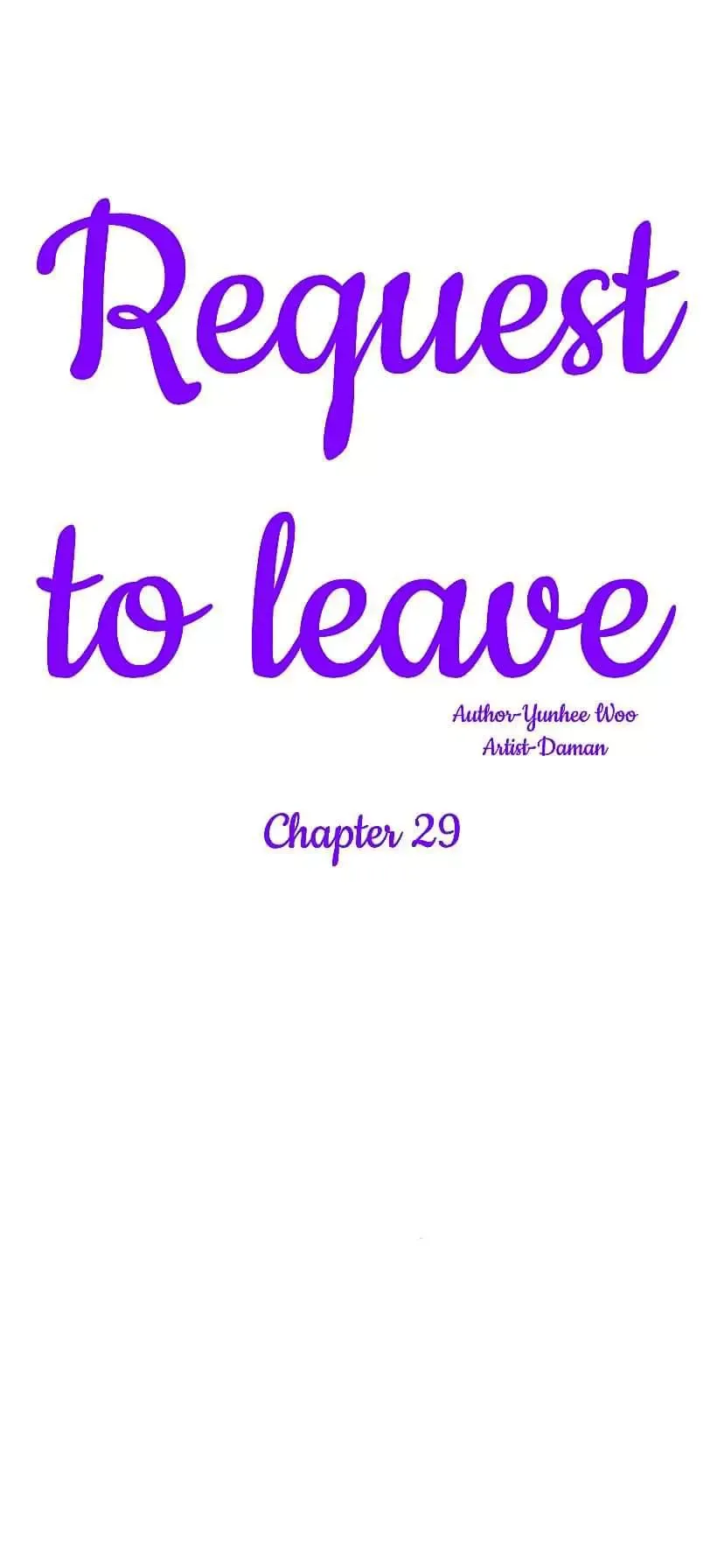 Request to leave Chapter 29 page 3