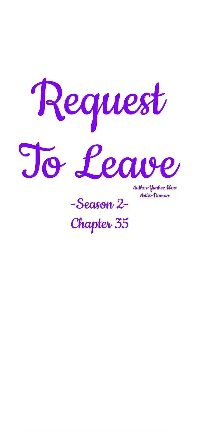 Request to leave Chapter 35 page 5