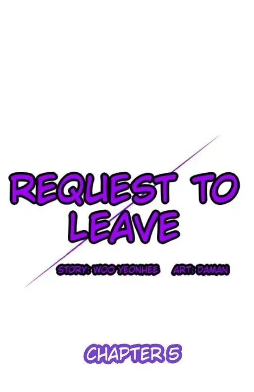 Request to leave Chapter 5 page 2