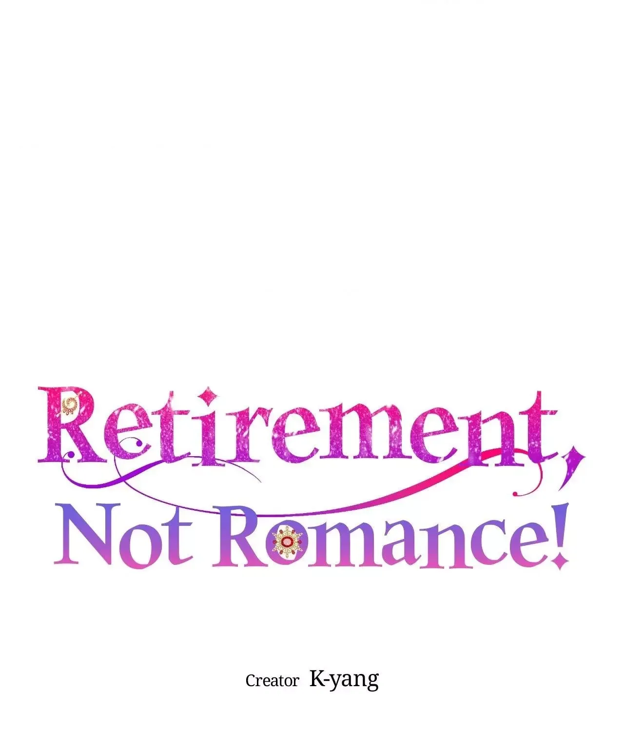 Retirement, Not Love! Chapter 16 page 48