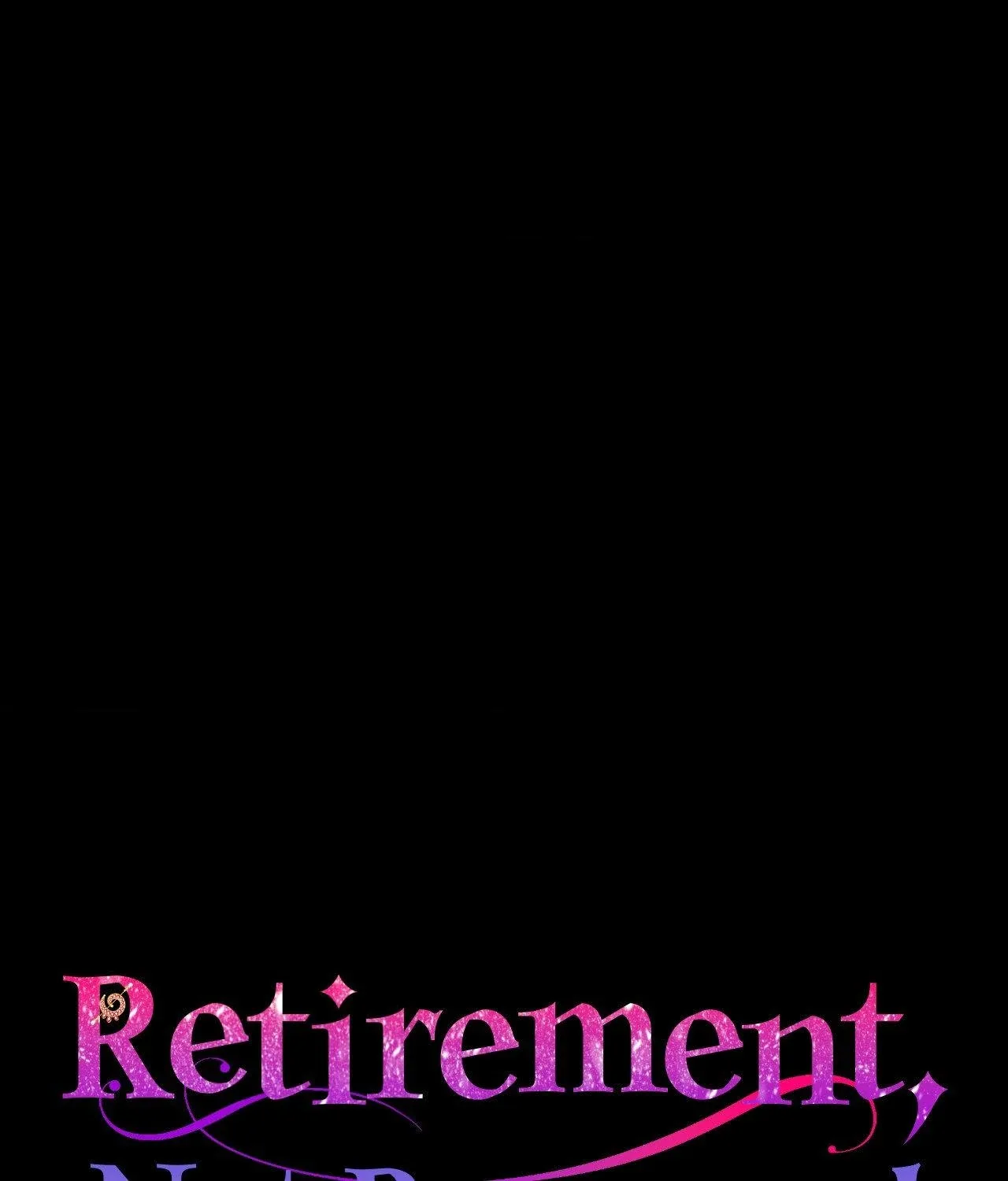 Retirement, Not Love! Chapter 23 page 39