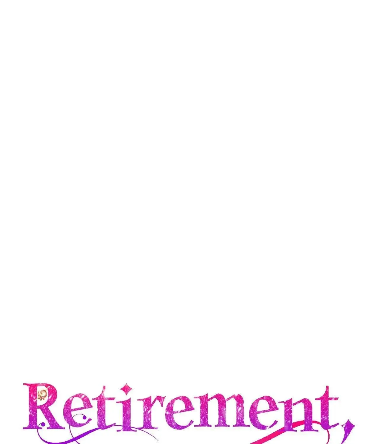 Retirement, Not Love! Chapter 28 page 30