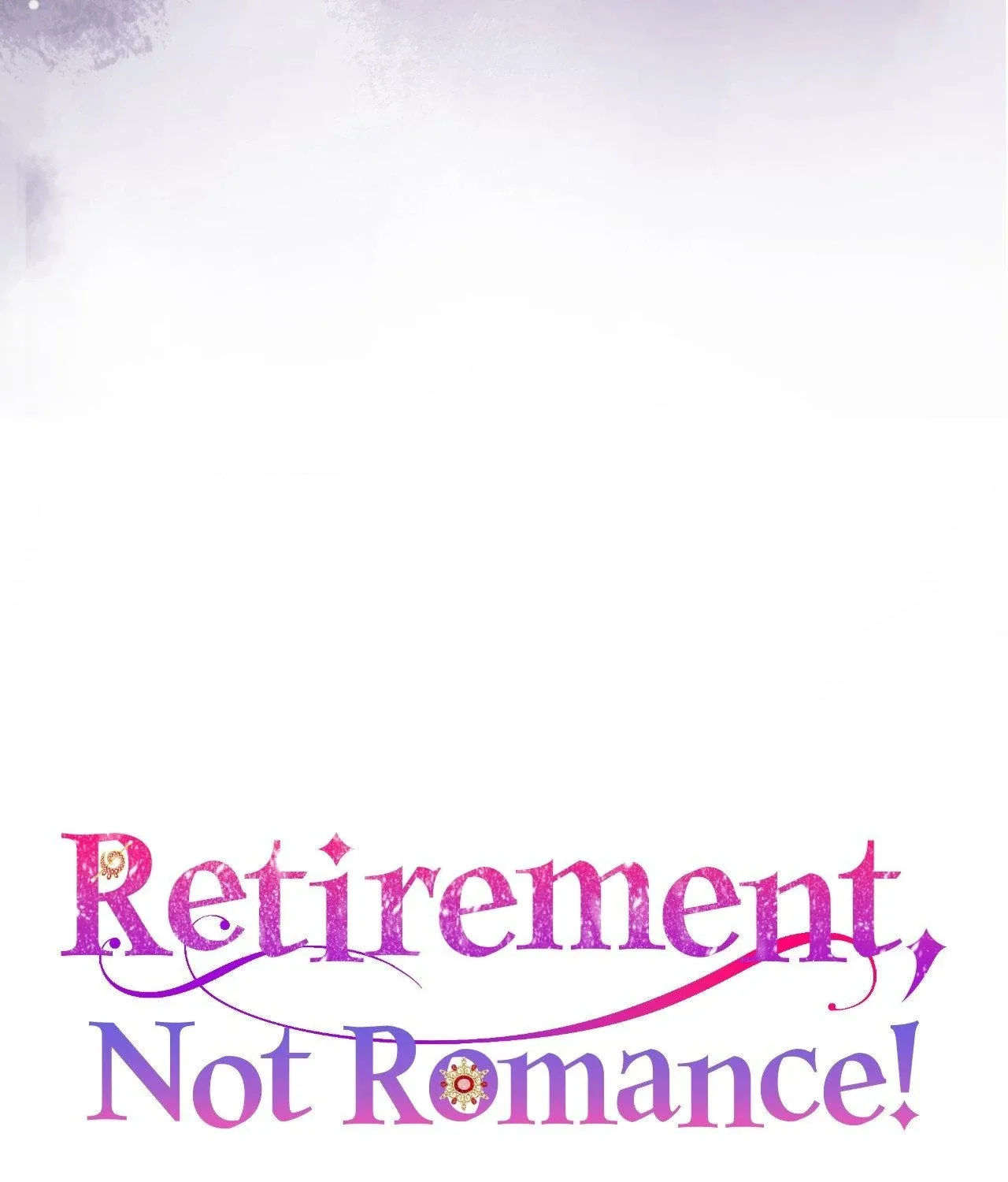 Retirement, Not Love! Chapter 31 page 21