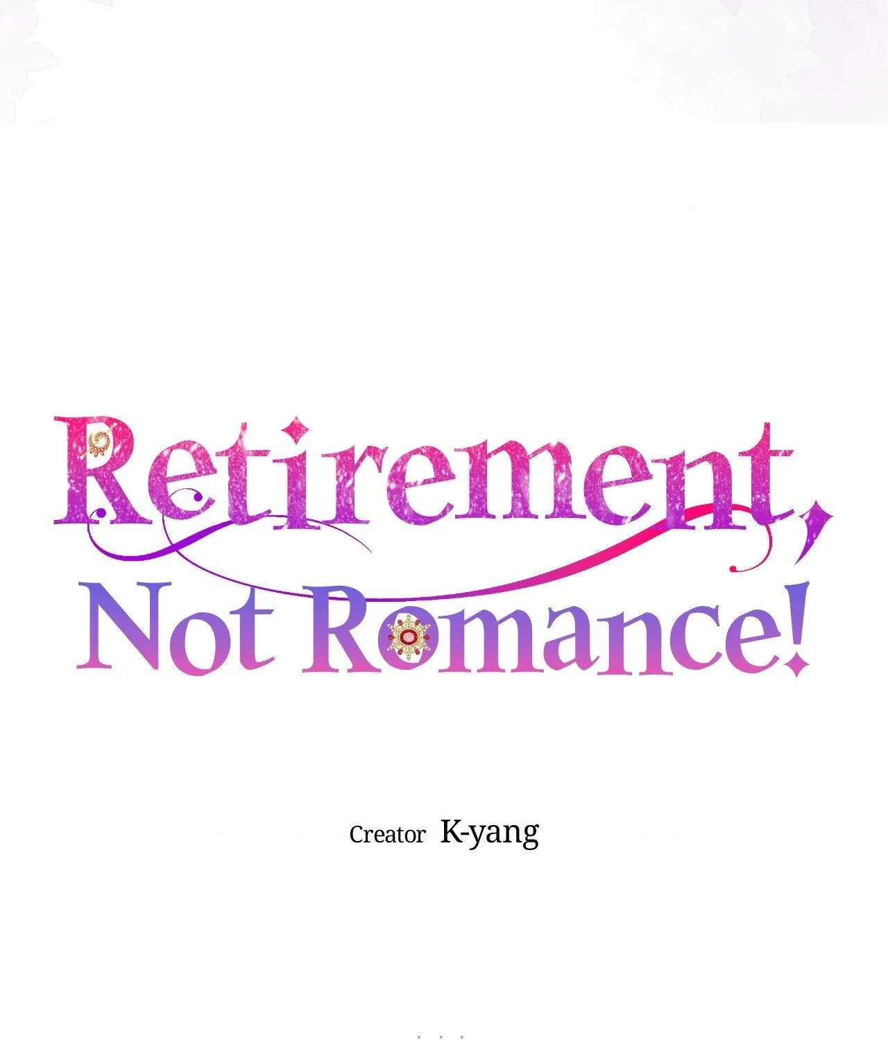 Retirement, Not Love! Chapter 37 page 11