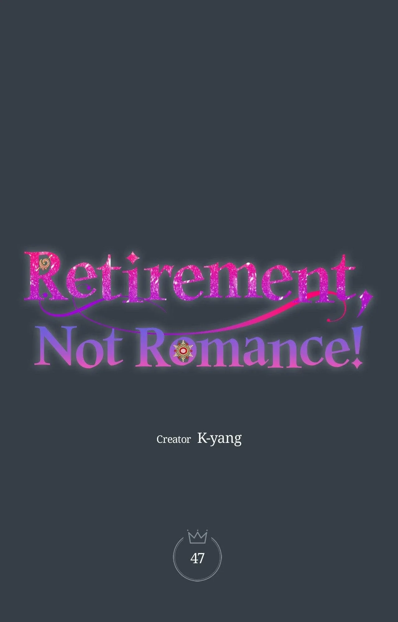 Retirement, Not Love! Chapter 47 page 1