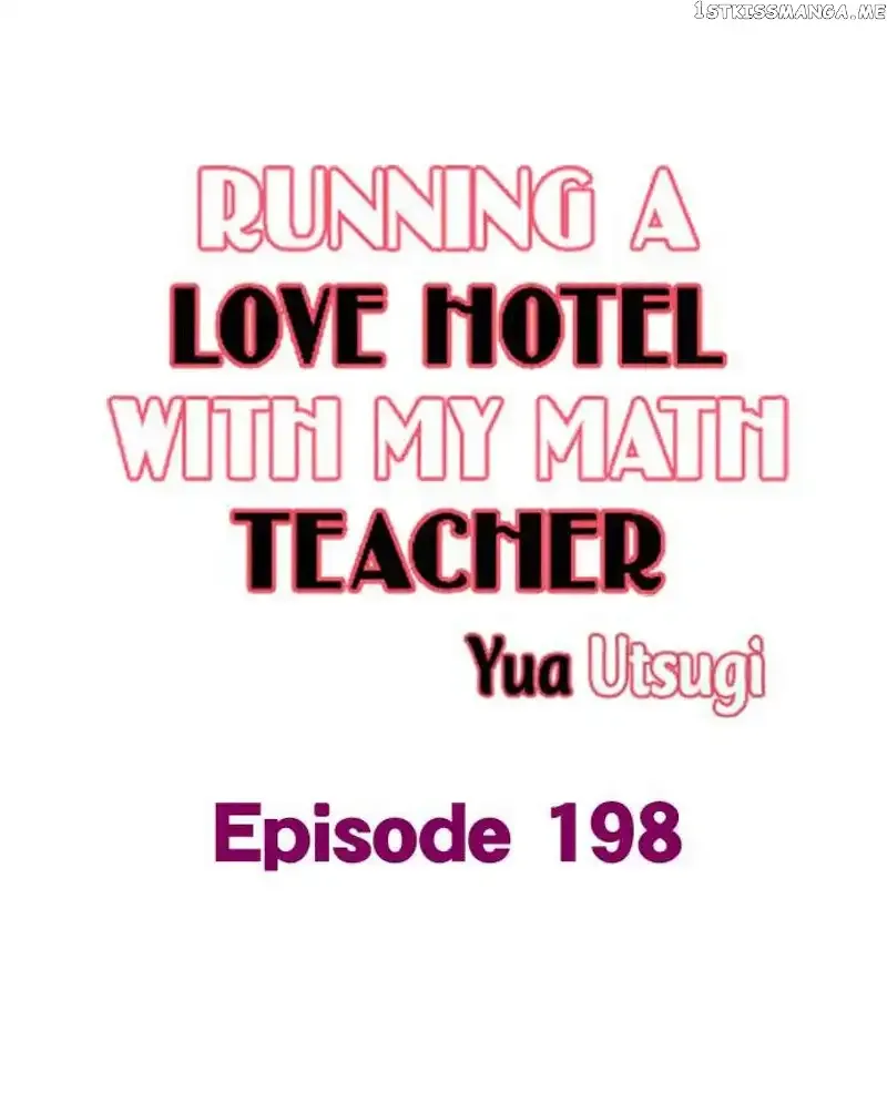 RUNNING A LOVE HOTEL WITH MY MATH TEACHER Chapter 198 page 2