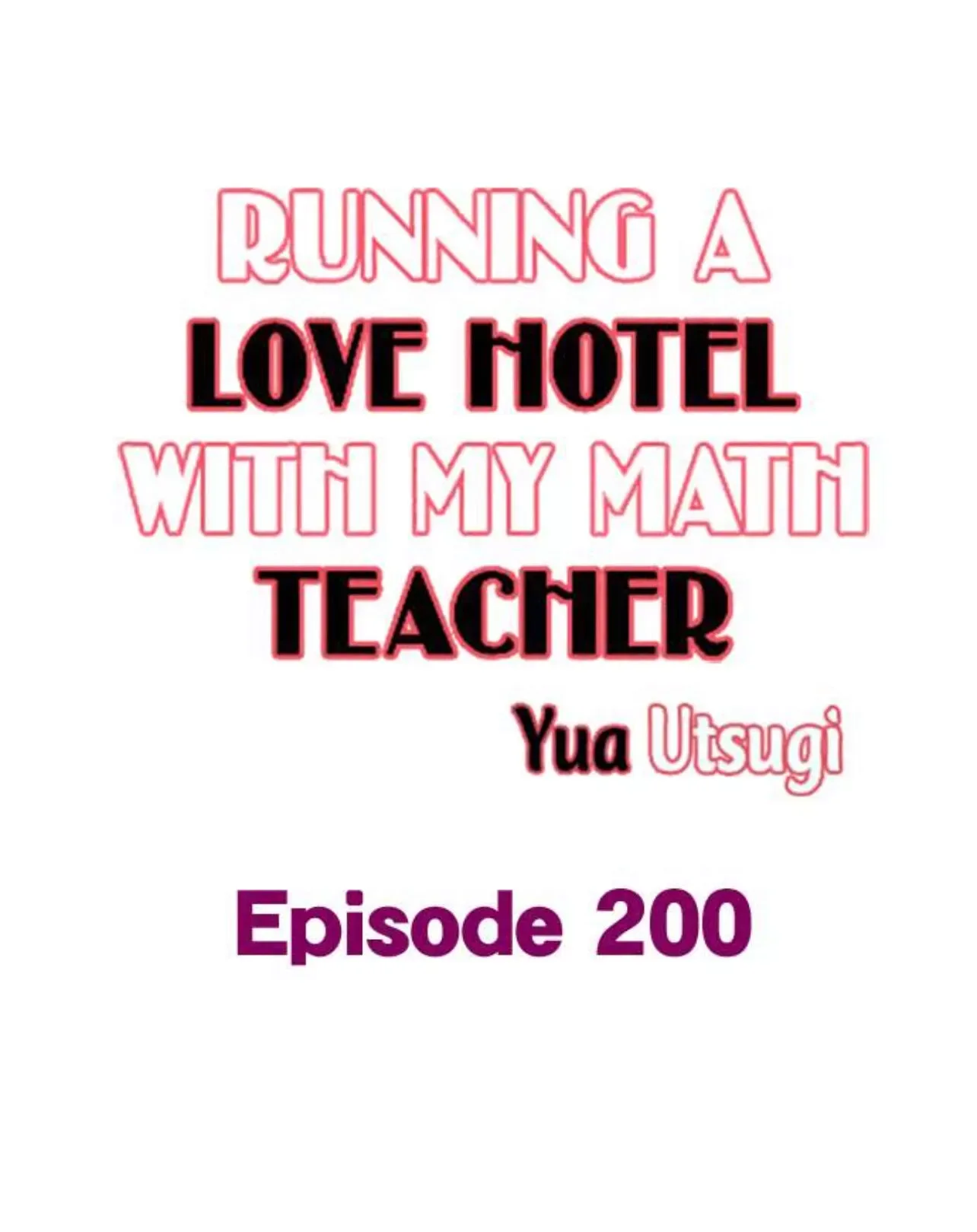 RUNNING A LOVE HOTEL WITH MY MATH TEACHER Chapter 200 page 2