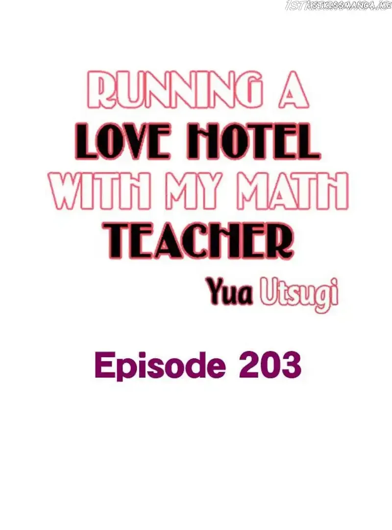 RUNNING A LOVE HOTEL WITH MY MATH TEACHER Chapter 203 page 2