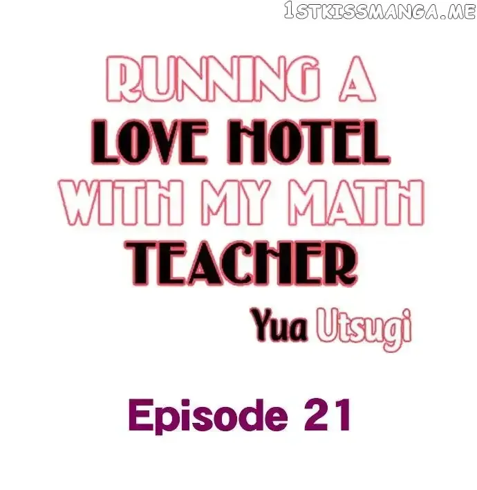 RUNNING A LOVE HOTEL WITH MY MATH TEACHER Chapter 21 page 1