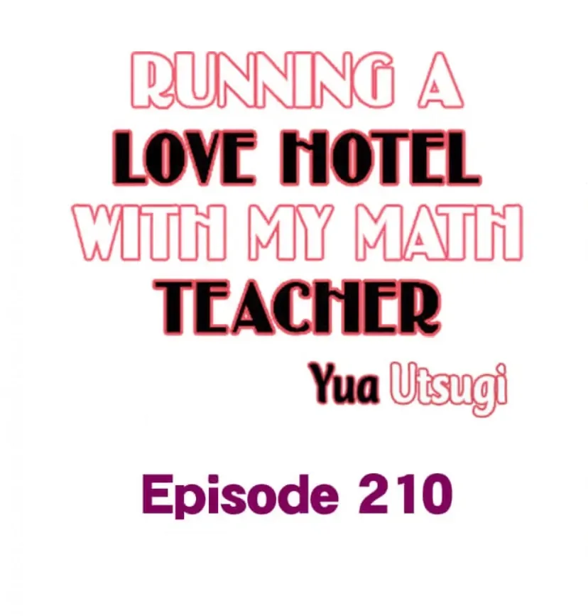 RUNNING A LOVE HOTEL WITH MY MATH TEACHER Chapter 210 page 1