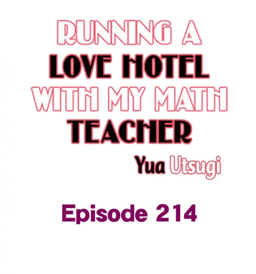 RUNNING A LOVE HOTEL WITH MY MATH TEACHER Chapter 214 page 1