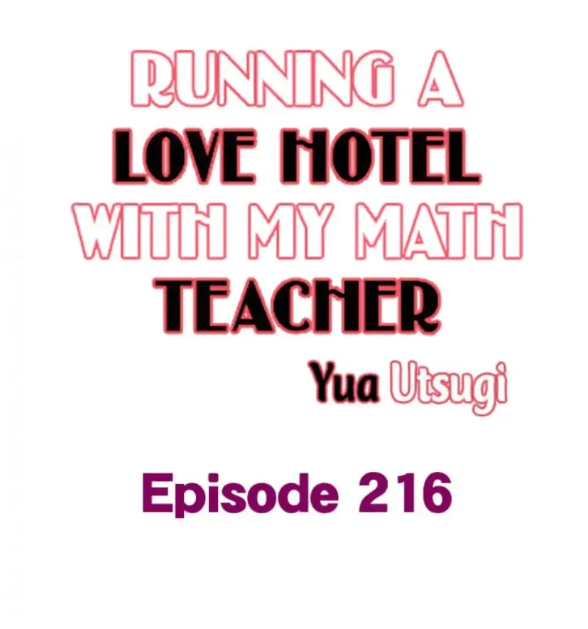 RUNNING A LOVE HOTEL WITH MY MATH TEACHER Chapter 216 page 1