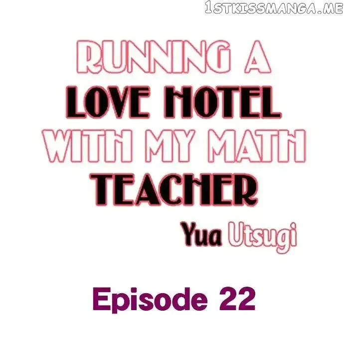 RUNNING A LOVE HOTEL WITH MY MATH TEACHER Chapter 22 page 1