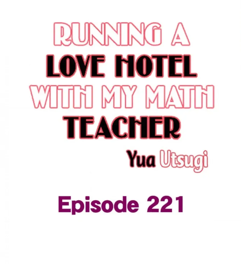 RUNNING A LOVE HOTEL WITH MY MATH TEACHER Chapter 221 page 1