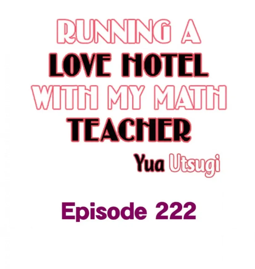 RUNNING A LOVE HOTEL WITH MY MATH TEACHER Chapter 222 page 1