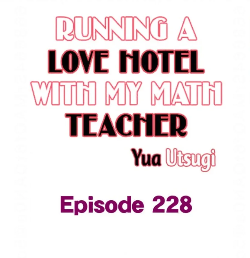 RUNNING A LOVE HOTEL WITH MY MATH TEACHER Chapter 228 page 1