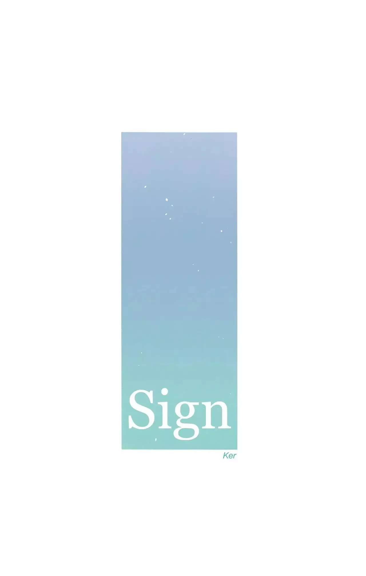 Sign (Ker) Chapter 107 page 6