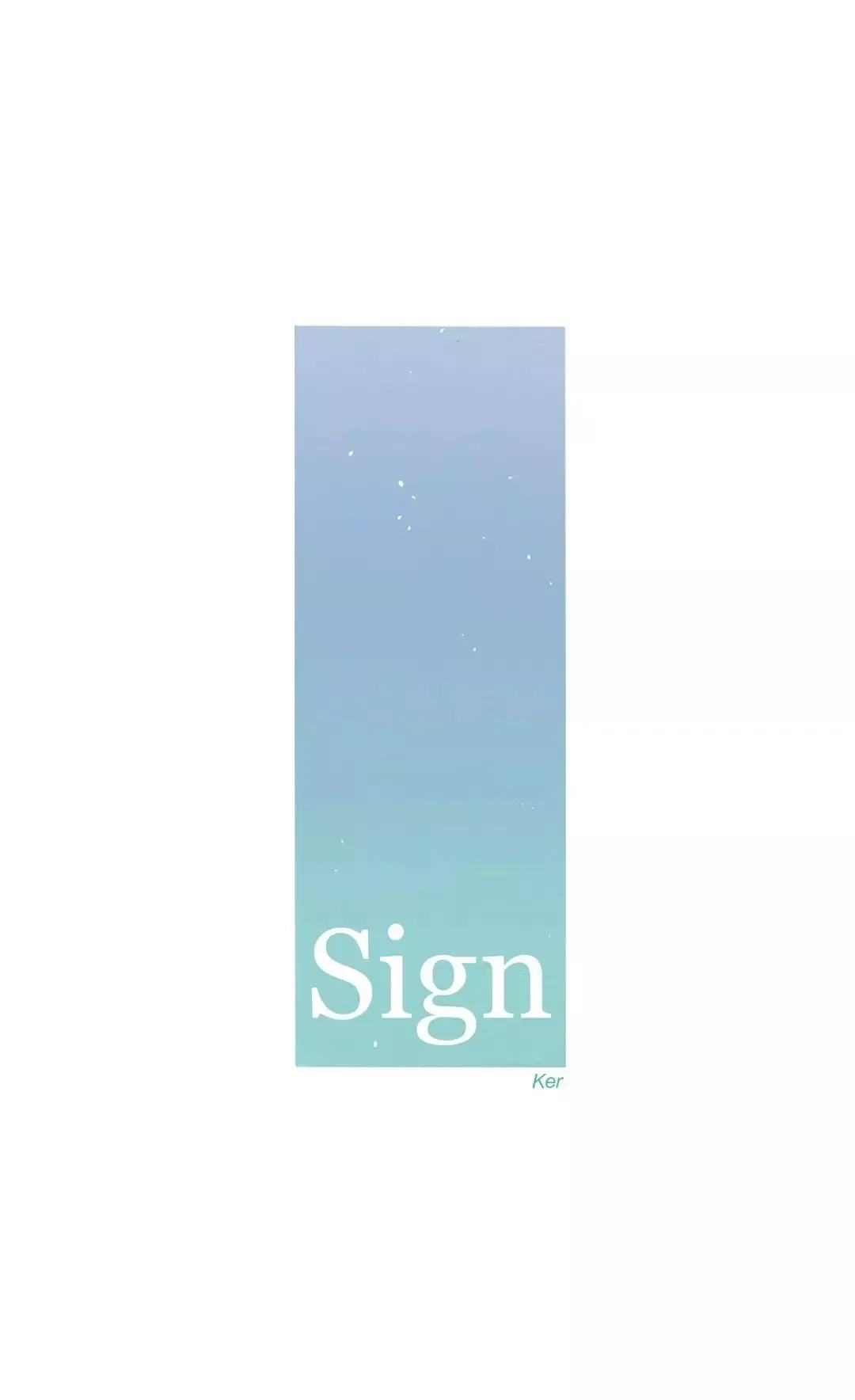 Sign (Ker) Chapter 94 page 3