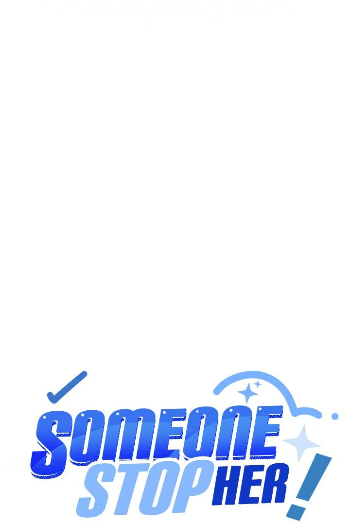 Someone Stop Her! Chapter 32 page 7