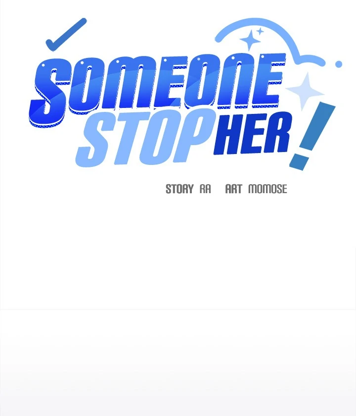 Someone Stop Her! Chapter 74 page 108