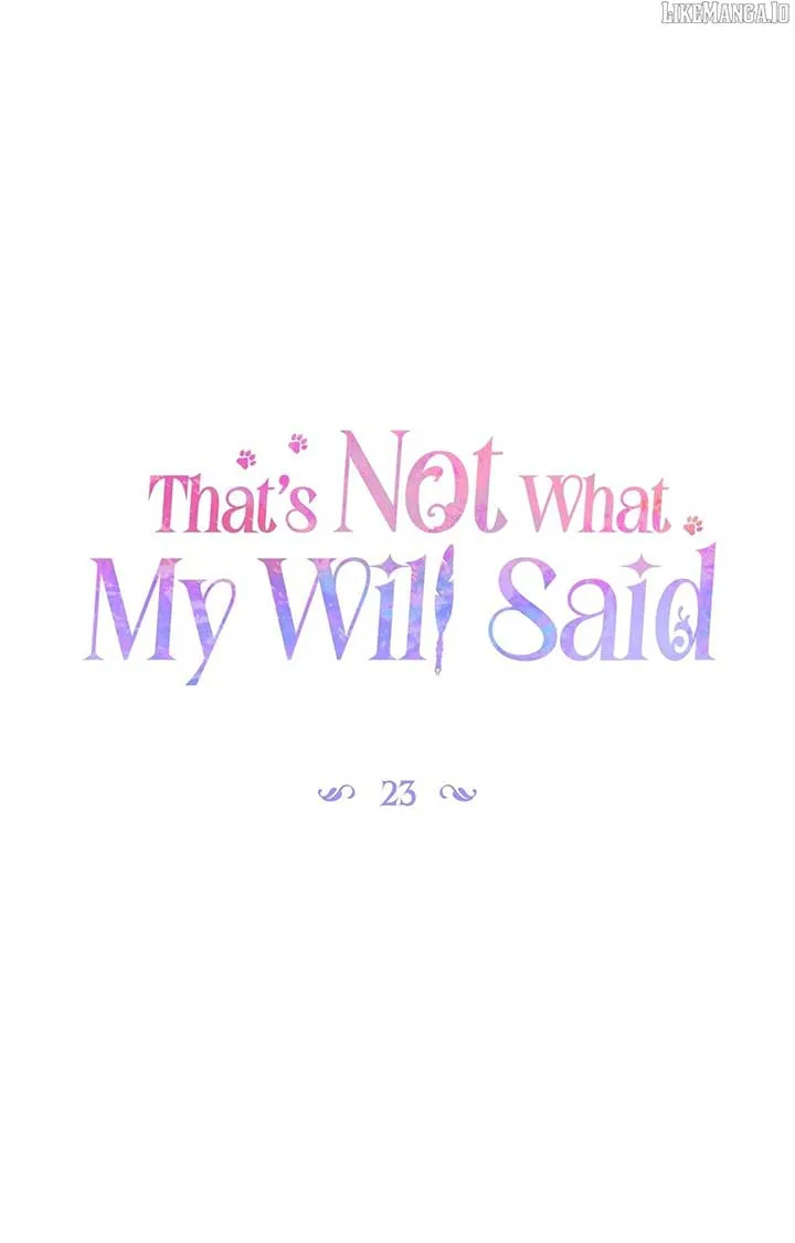 That’s Not What My Will Said Chapter 23 page 17