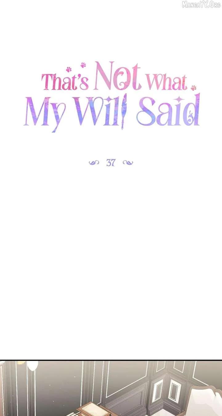 That’s Not What My Will Said Chapter 37 page 32