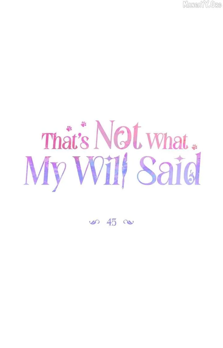 That’s Not What My Will Said Chapter 45 page 3