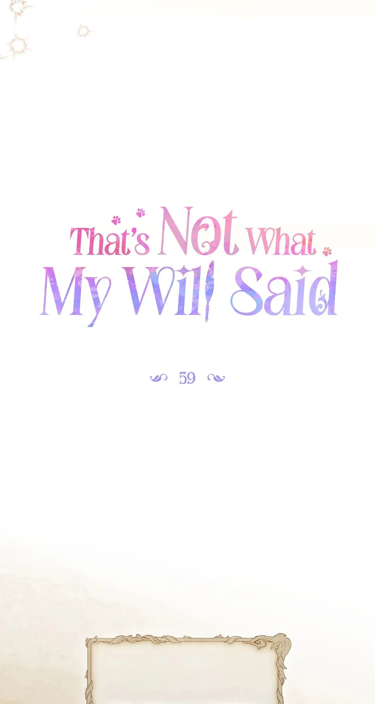 That’s Not What My Will Said Chapter 59 page 6