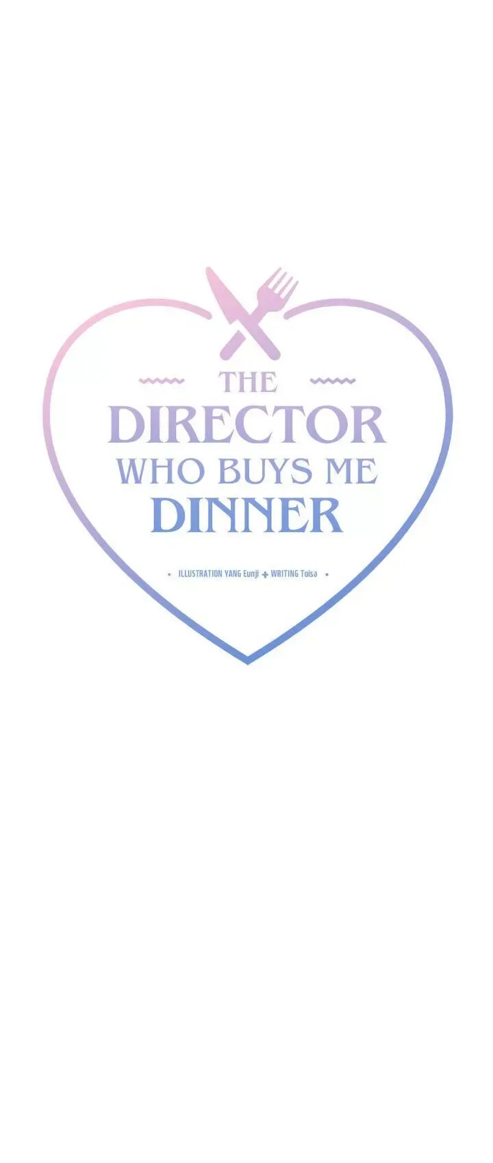 The Director Who Buys Me Dinner Chapter 3 page 5