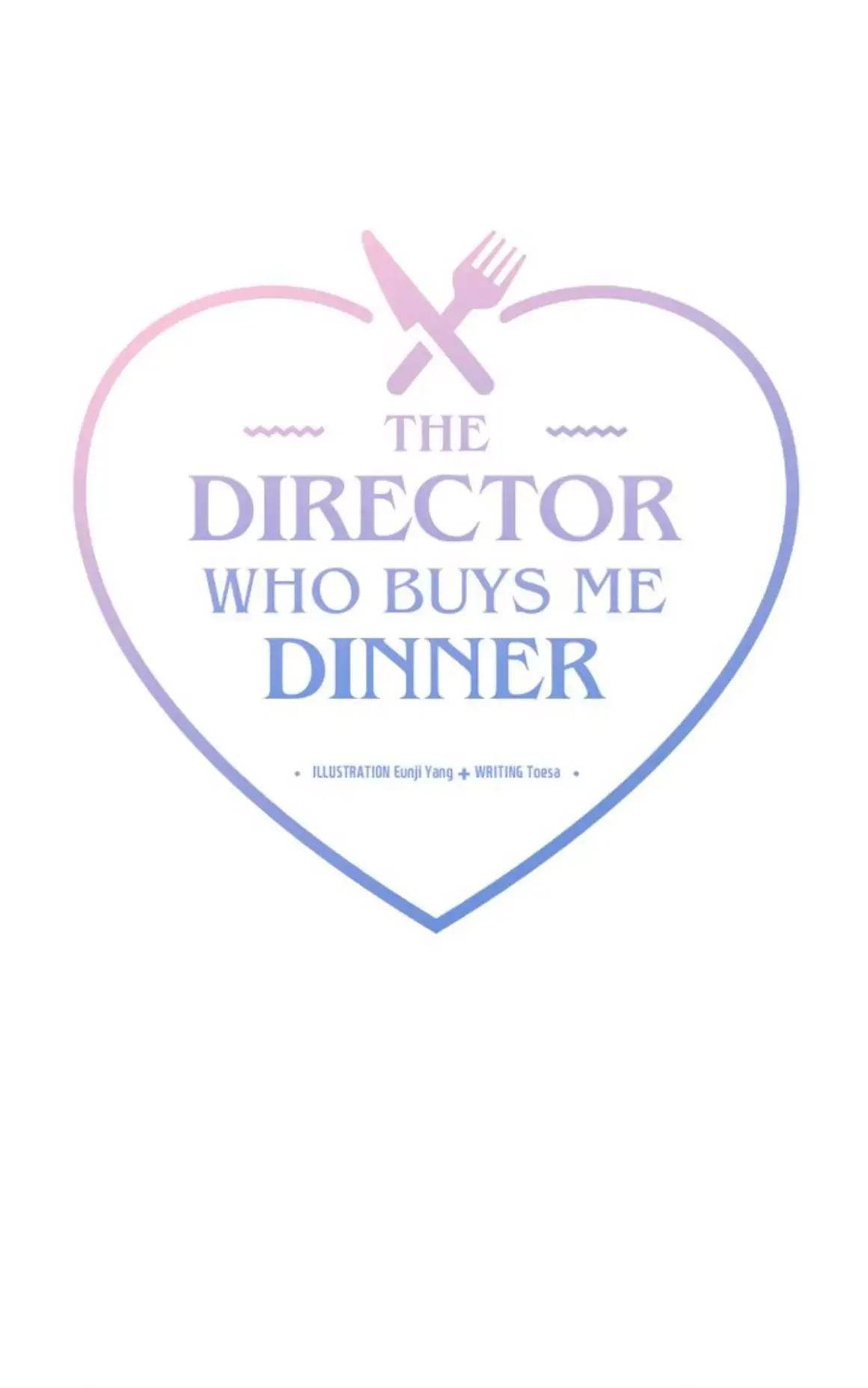 The Director Who Buys Me Dinner Chapter 47 page 3